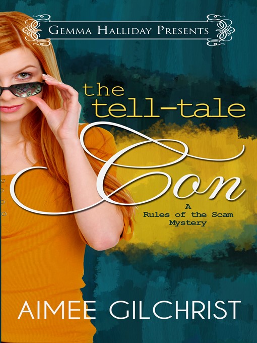 Title details for The Tell-Tale Con by Aimee Gilchrist - Available